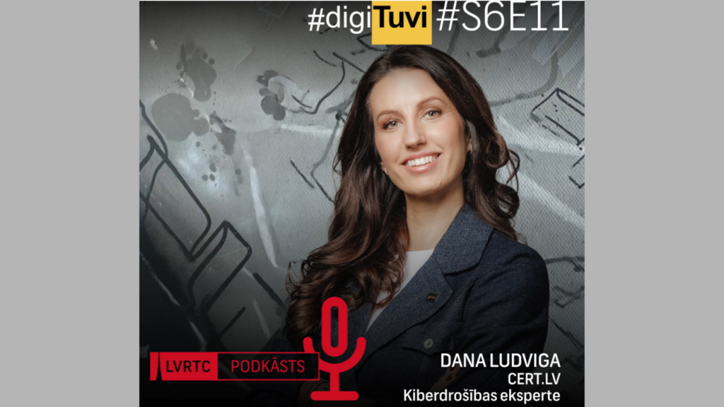Ilustratīvs attēls no StarFM raidījuma #digiTuvi 6. sezonas 11. sērijas, kurā viesojās CERT.LV kiberdrošības eksperte Dana Ludviga